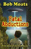 Fatal Abductions (The Fatal Series, #5) (eBook, ePUB)