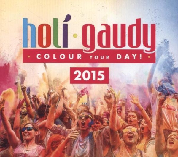 Holi Gaudy 2015 - Colour Your Day Holi Gaudy 2015 - Colour Your Day