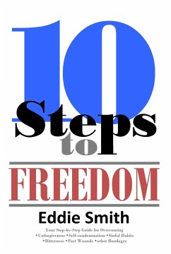 10 Steps to Freedom (eBook, ePUB) - Smith, Eddie