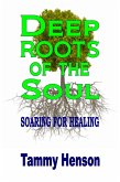 Deep Roots of the Soul (eBook, ePUB)