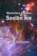 Menschen sterben - Seelen nie (eBook,... - Bild 1