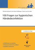 100 Fragen zur hygienischen Händedesinfektion (eBook, ePUB)
