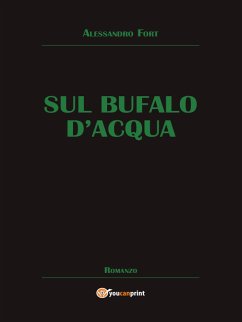 Sul bufalo d'acqua (eBook, PDF) - Fort, Alessandro