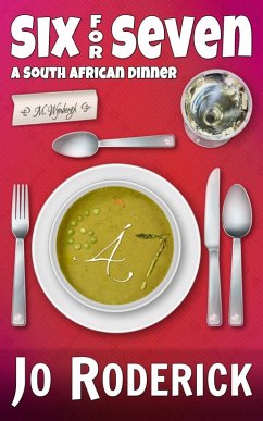 Six For Seven (A South African Dinner) (eBook, ePUB) - Roderick, Jo