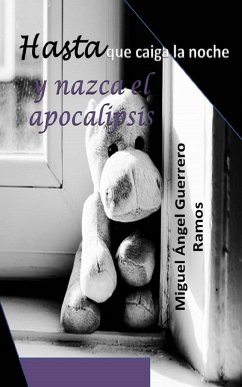Cover Hasta que caiga la noche y nazca el apocalipsis (eBook, ePUB)