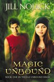 Magic Unbound (Fae Unbound Teen Young Adult Fantasy Series, #1) (eBook, ePUB)
