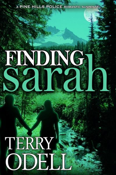 Finding Sarah (Pine Hills Police, #1) (eBook, ePUB) Finding Sarah (Pine Hills Police, #1) (eBook, ePUB)