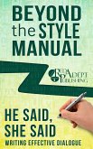 He Said, She Said: Writing Effective Dialogue (Beyond the Style Manual, #3) (eBook, ePUB)