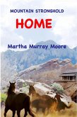Mountain Stronghold: Home (eBook, ePUB) Mountain Stronghold: Home (eBook, ePUB)