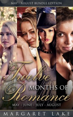 Twelve Months of Romance (May, June, July, August (Twelve Months of Romance Boxed Set, #2) (eBook, ePUB) - Lake, Margaret