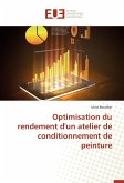 Optimisation du rendement d'un atelier de conditionnement de peinture