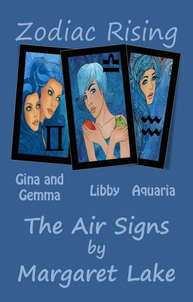 Zodiac Rising - The Air Signs (eBook, ePUB) Zodiac Rising - The Air Signs (eBook, ePUB)