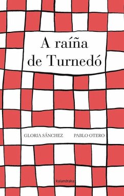 A raíña de Turnedó - Sánchez, Gloria; Otero, Pablo