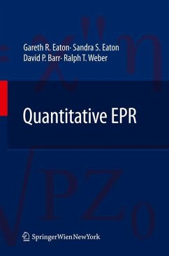 Quantitative EPR - Eaton, Gareth R.;Eaton, Sandra S.;Barr, David P.