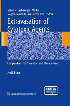 Extravasation of Cytotoxic Agents - Mader, Ines;Fürst-Weger, Patrizia R.;Mader, Robert M.