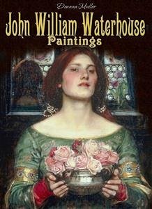 John William Waterhouse: Paintings (eBook, ePUB) - Muller, Deanna