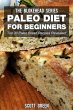 Paleo Diet For Beginners : Top 30 Paleo... - Bild 1