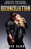 Reconciliation (Beautiful Temptations Motorcycle Club Romance) (eBook, ePUB)
