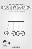 Habit Stacking: How To Beat Procrastination In 30+ Easy Steps (The Power Habit Of A Go Getter) (eBook, ePUB)