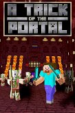 A Trick of The Portal (The Scourge of the Glitch , #2) (eBook, ePUB) A Trick of The Portal (The Scourge of the Glitch , #2) (eBook, ePUB)