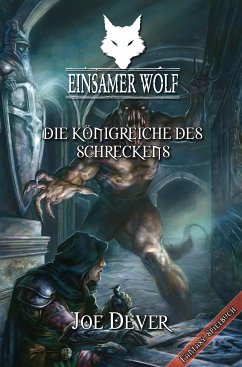 Die Königreiche des Schreckens / Einsamer Wolf Bd.6 (eBook, ePUB) - Dever, Joe