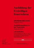 Ausbildung der Freiwilligen Feuerwehren, Grundausbildung Ausbildung der Freiwilligen Feuerwehren, Grundausbildung
