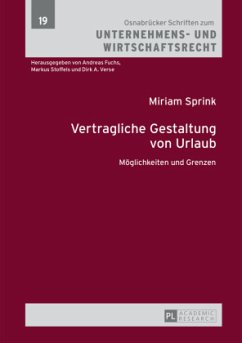 Vertragliche Gestaltung von Urlaub - Sprink, Miriam