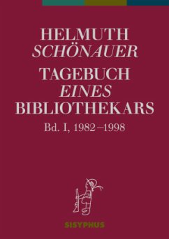 Tagebuch eines Bibliothekars - Schönauer, Helmuth