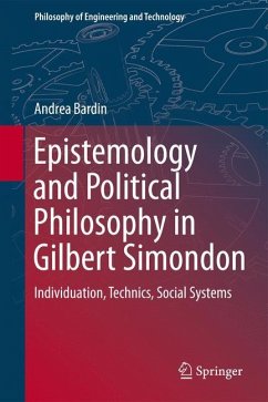 Epistemology and Political Philosophy in Gilbert Simondon - Bardin, Andrea