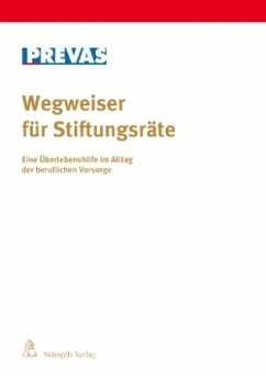 Wegweiser für Stiftungsräte (f. d. Schweiz)