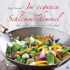 Im veganen Schlemmerhimmel - Fernengel, Antje