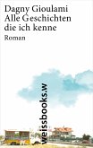 Alle Geschichten, die ich kenne (eBook, ePUB)