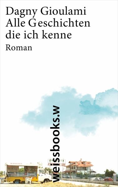 Alle Geschichten, die ich kenne (eBook, ePUB)