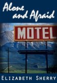 Alone and Afraid (Rocky Mountain Home Series) (eBook, ePUB)