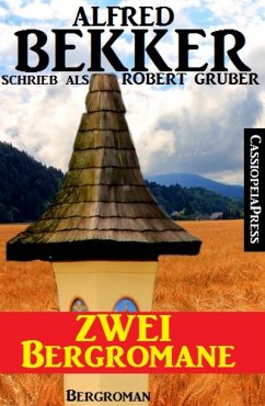 Zwei Bergromane (eBook, ePUB) - Bekker, Alfred