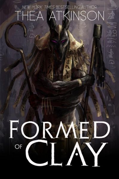 Formed of Clay: a novella of ancient Egypt (eBook, ePUB) Formed of Clay: a novella of ancient Egypt (eBook, ePUB)