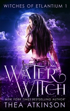 Cover Water Witch: a coming of age historical fantasy (Witches of Etlantium, #1) (eBook, ePUB)