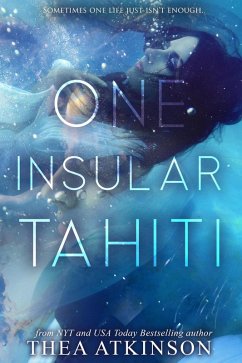 One Insular Tahiti (eBook, ePUB) - Atkinson, Thea