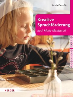 Kreative Sprachförderung nach Maria Montessori (eBook, ePUB) - Zboralski, Katrin