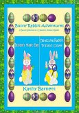 Bunny Rabbit Adventures 2 Bunny Stories in 1 Colorful Picture Book (eBook, ePUB)