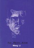 Wang Li -Past,Present,Future