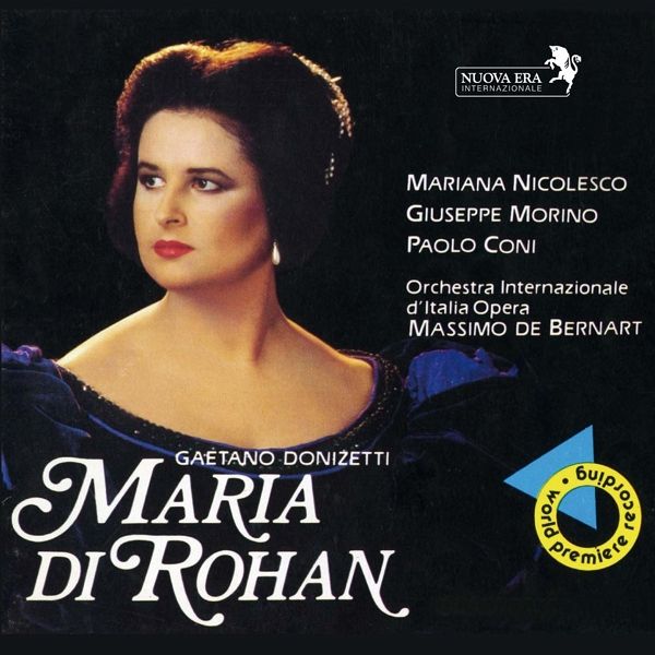 Donizetti: Maria Di Rohan Donizetti: Maria Di Rohan