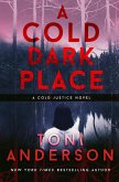 A Cold Dark Place (Cold Justice, #1) (eBook, ePUB)