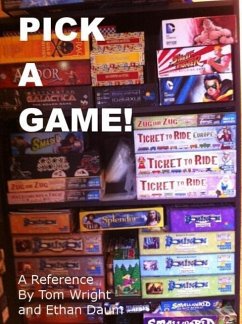 Pick a Game! (eBook, ePUB) - Wright, Tom; Daum, Ethan