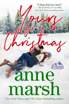Yours for Christmas (Strong, California, #3) (eBook, ePUB) - Marsh, Anne
