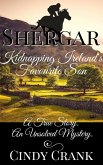 Shergar. Kidnapping Ireland's Favourite Son. (Unsolved Horse Mysteries, #1) (eBook, ePUB)
