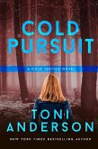 Cold Pursuit (Cold Justice, #2) (eBook, ePUB) Cold Pursuit (Cold Justice, #2) (eBook, ePUB)