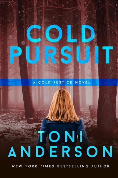 Cold Pursuit (Cold Justice, #2) (eBook, ePUB)