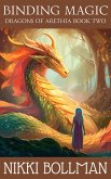 Binding Magic (Dragons of Arethia, #2) (eBook, ePUB)