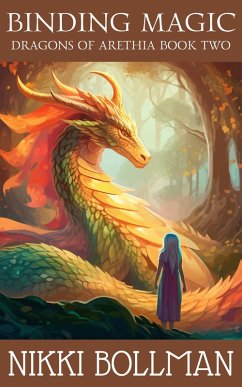Binding Magic (Dragons of Arethia, #2) (eBook, ePUB) - Bollman, Nikki